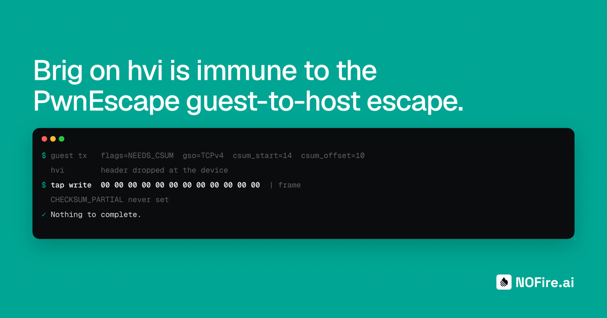 Brig on hvi is immune to the PwnEscape guest-to-host escape
