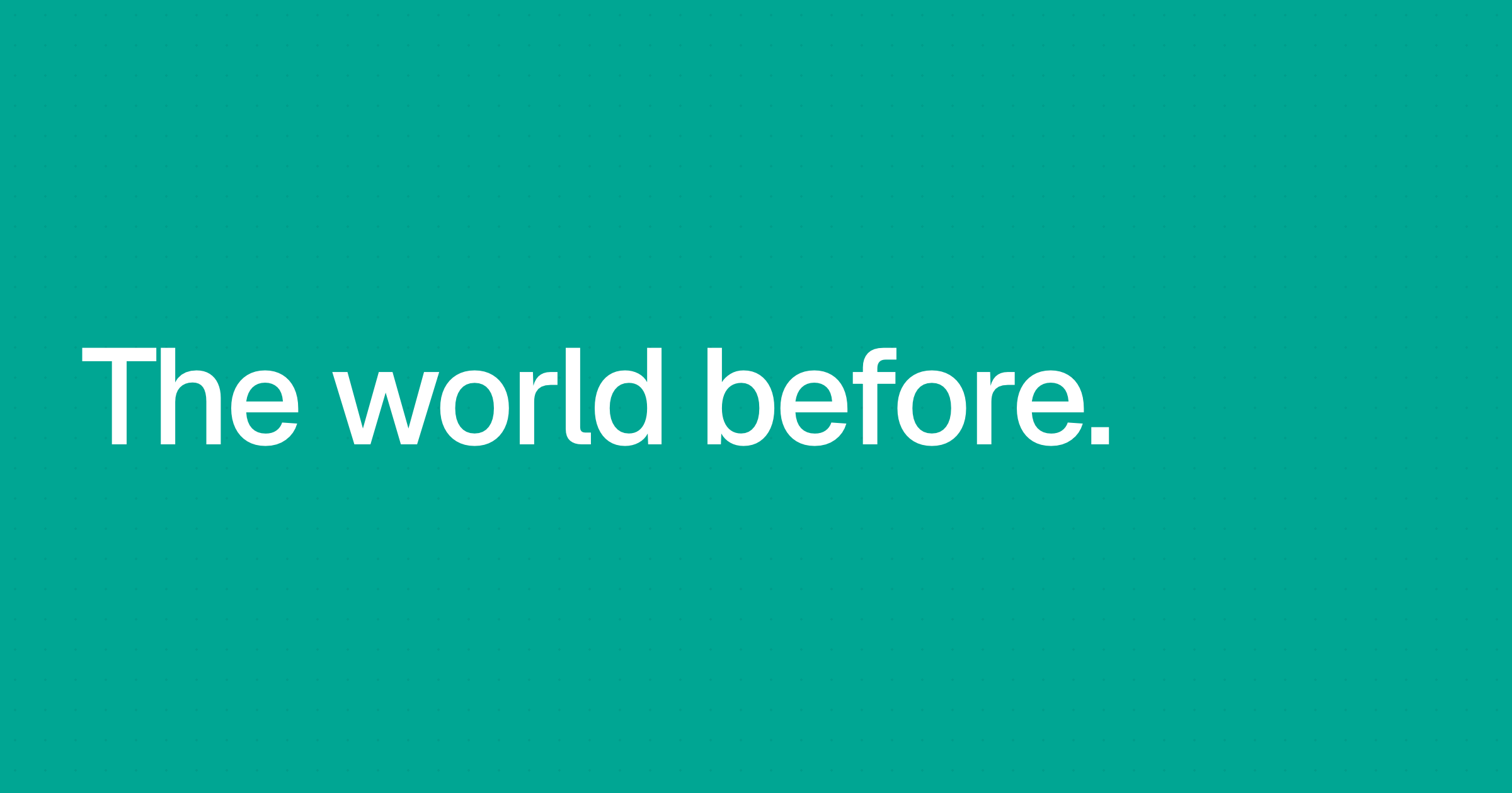 The World Before - Rising Complexity and Breaking Promises